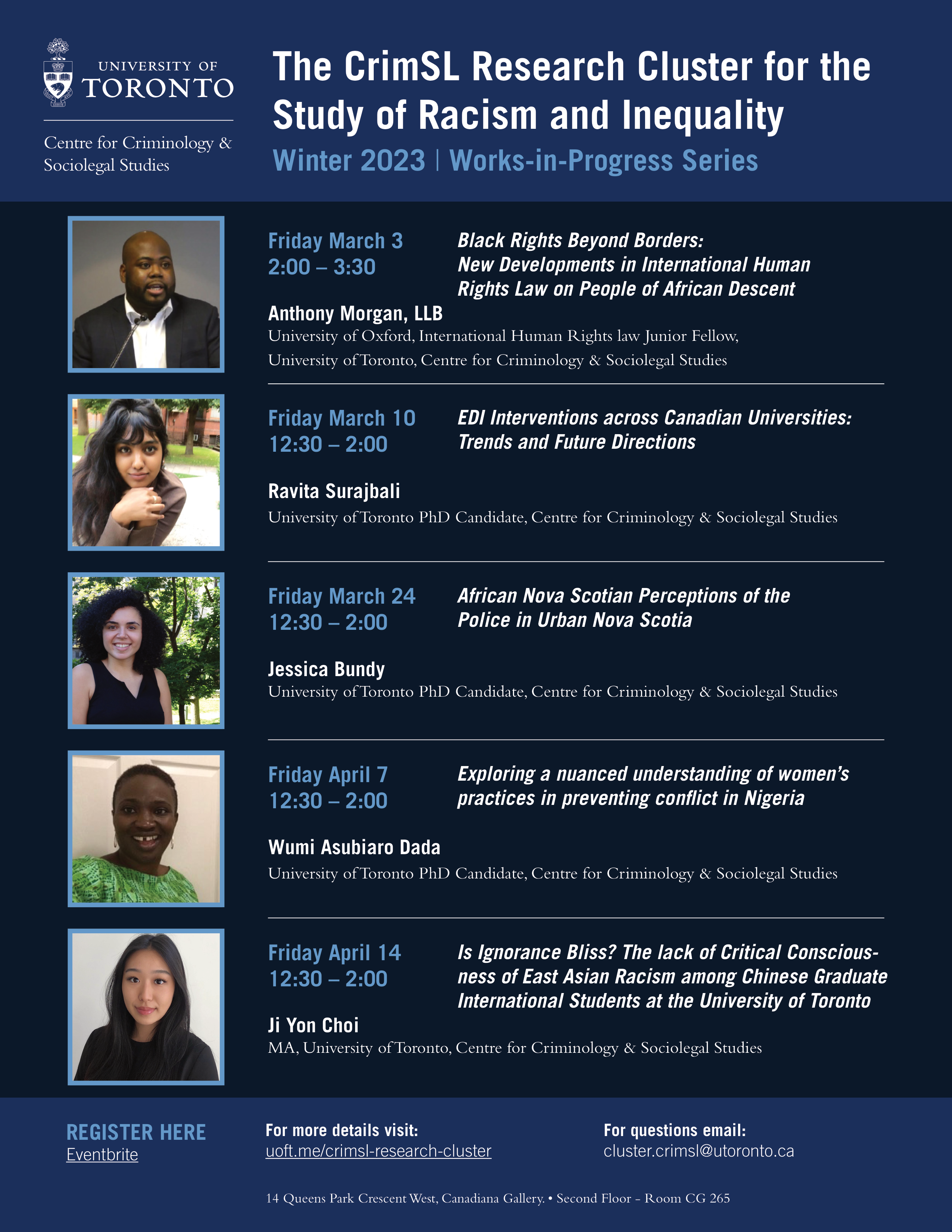 A poster of this term's speakers for the Works in Progress Series. Visit crimsl.utoronto.ca/events for more information.