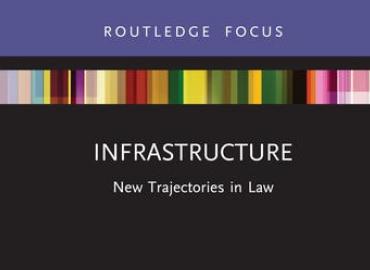 Routledge book cover for &amp;quot;Infrastructure&amp;quot; by Mariana Valverde